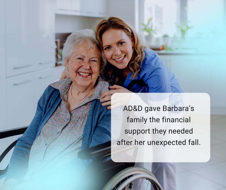 Learn how ADD helped Barbara’s family get the financial support they needed after her unexpected fall.