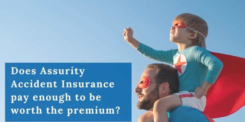 is assurity accident coverage worth the premium? Read on to find out.